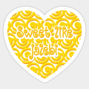 Sweet like jalebi Sticker